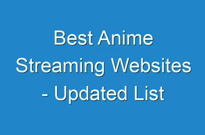 Berbagai Pilihan Situs Streaming Anime Terbaik Gambar berbagai situs streaming anime terbaik