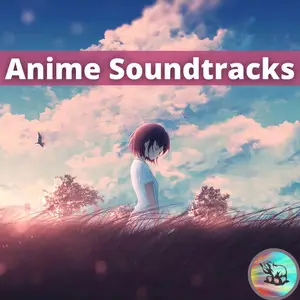 Playlist Soundtrack Anime Pilihan Daftar putar lagu soundtrack anime